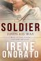 [Forever a Soldier 01] • A Soldier Finds His Way (Forever a Soldier Book 1)